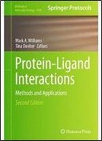 Protein-Ligand Interactions: Methods And Applications (Methods In Molecular Biology)