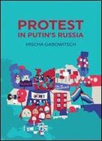 Protest In Putin's Russia