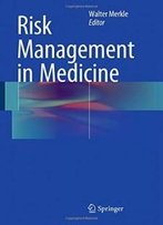Risk Management In Medicine