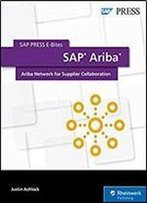 Sap Ariba: Ariba Network For Supplier Collaboration (Sap Press E-Bites Book 56)