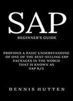 Sap Tutorial: A Quick Guide For Beginners