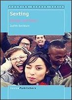 Sexting: Gender And Teens (Teaching Gender)