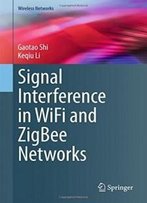 Signal Interference In Wifi And Zigbee Networks (Wireless Networks)