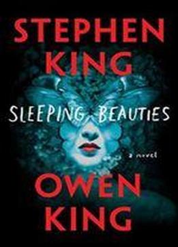 Sleeping Beauties: A Novel