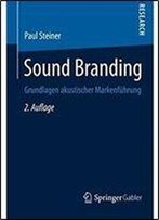 Sound Branding: Grundlagen Akustischer Markenfuhrung