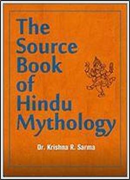 Source Book Of Hindu Mythology