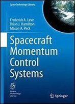 Spacecraft Momentum Control Systems (Space Technology Library)