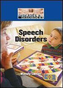 Speech Disorders (diseases & Disorders)