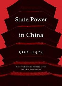 State Power In China, 900-1325