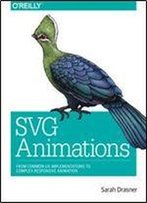 Svg Animations: From Common Ux Implementations To Complex Responsive Animation