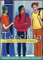 Teaching In The Middle And Secondary Schools (10th Edition)