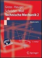 Technische Mechanik 2: Elastostatik (Springer-Lehrbuch) (German Edition)