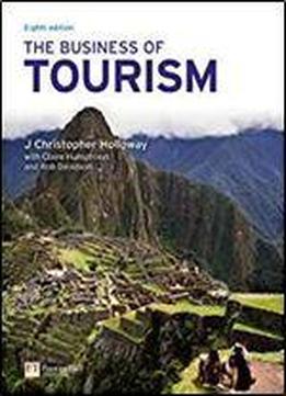 The Business Of Tourism (8th Edition)
