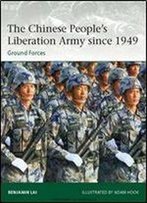 The Chinese Peoples Liberation Army Since 1949: Ground Forces (Elite)