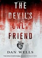 The Devil's Only Friend (John Cleaver)
