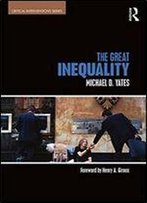 The Great Inequality (Critical Interventions)