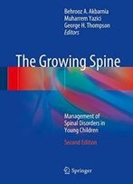 The Growing Spine: Management Of Spinal Disorders In Young Children