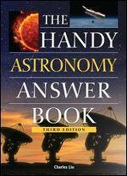 The Handy Astronomy Answer Book,3rd Ed.