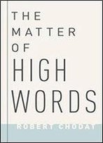The Matter Of High Words: Naturalism, Normativity, And The Postwar Sage