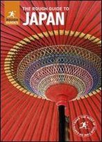 The Rough Guide To Japan (Rough Guides)