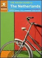 The Rough Guide To The Netherlands (Rough Guides)