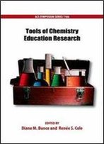 Tools Of Chemistry Education Research (Acs Symposium Series)