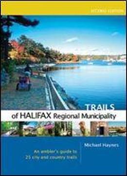 Trails Of Halifax Regional Municipality, 2nd Edition