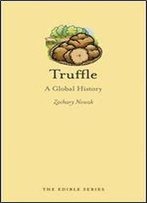 Truffle: A Global History (Edible)