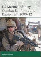 Us Marine Infantry Combat Uniforms And Equipment 200012 (Elite)
