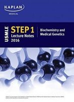 Usmle Step 1 Lecture Notes 2016: Biochemistry And Medical Genetics (Usmle Prep)