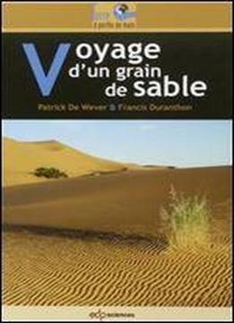 Voyage D'un Grain De Sable