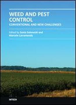 Weed And Pest Control: Conventional And New Challenges