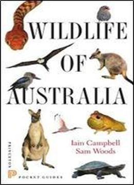 Wildlife Of Australia (princeton Pocket Guides)