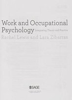 Work And Occupational Psychology: Integrating Theory And Practice