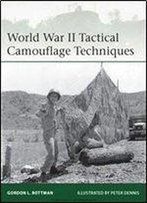 World War Ii Tactical Camouflage Techniques (Elite)