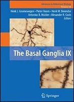 58: The Basal Ganglia Ix (Advances In Behavioral Biology)