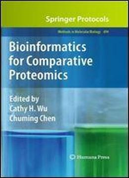 694: Bioinformatics For Comparative Proteomics (methods In Molecular Biology)