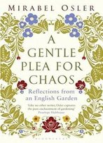 A Gentle Plea For Chaos: Reissued