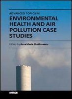 Advanced Topics In Environmental Health And Air Pollution Case Studies