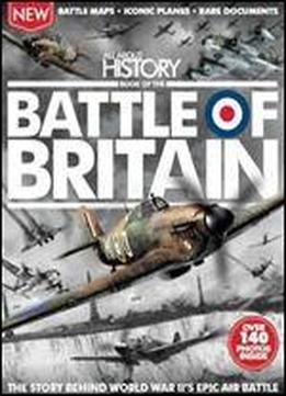 All About History - Book Of The Battle Of Britain 2nd Edition