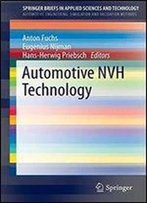 Automotive Nvh Technology (Springerbriefs In Applied Sciences And Technology)