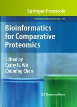 Bioinformatics For Comparative Proteomics (methods In Molecular Biology)