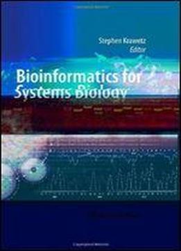 Bioinformatics For Systems Biology