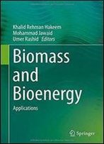 Biomass And Bioenergy: Applications