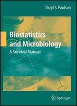 Biostatistics And Microbiology: A Survival Manual
