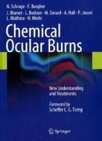 Chemical Ocular Burns: New Understanding And Treatments
