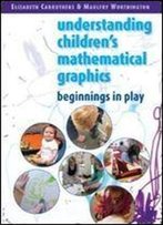 Children's Mathematical Graphics (Open University Press)