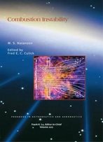 Combustion Instability (Progress In Astronautics And Aeronautics) (Progress In Astronautics & Aeronautics)