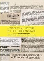 Conceptual History In The European Space (European Conceptual History)