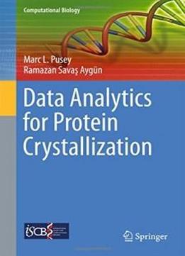 Data Analytics For Protein Crystallization (computational Biology)